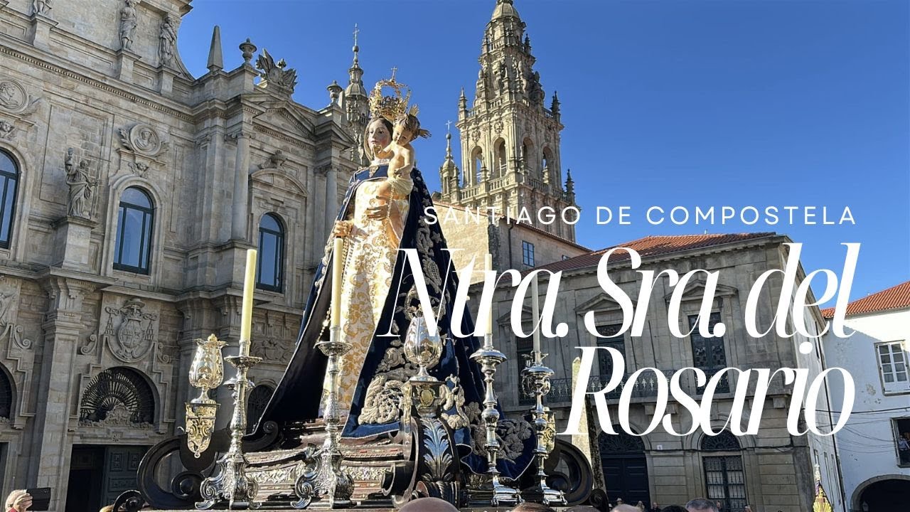 Ntra. Sra. del Rosario || Procesión Extraordinaria || Santiago de Compostela