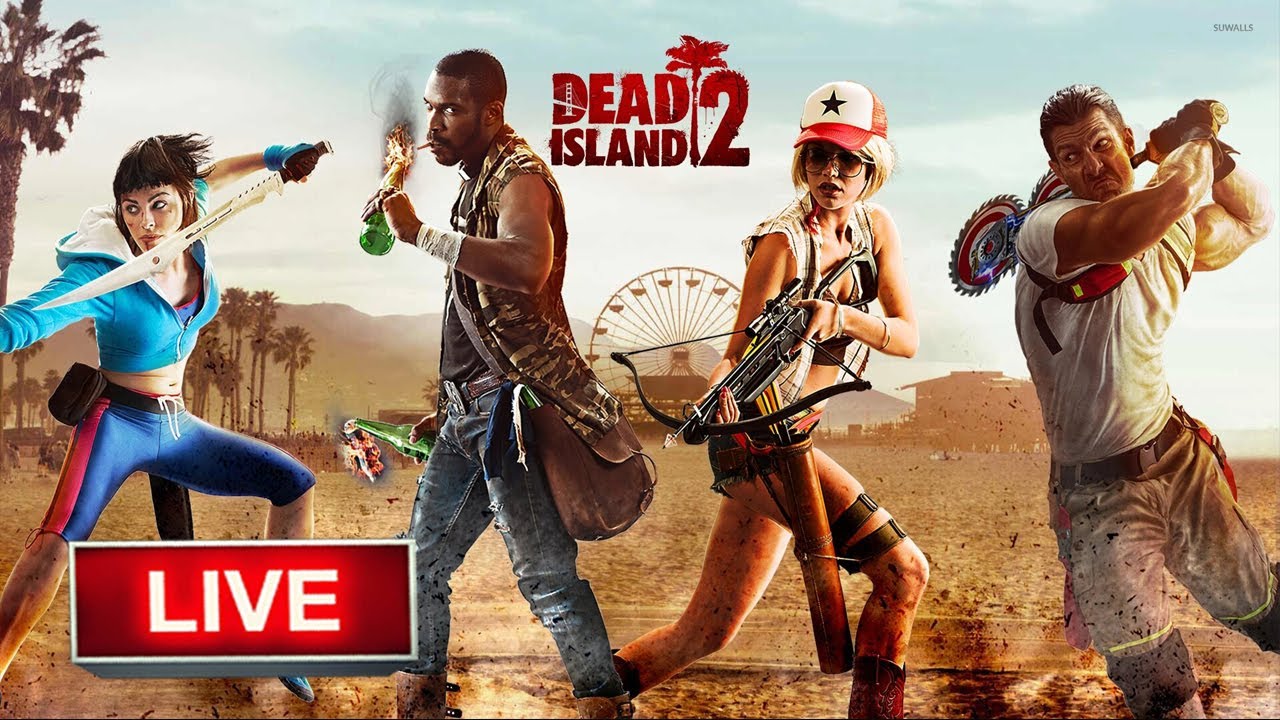 DEAD ISLAND 2 | LIVE🔴