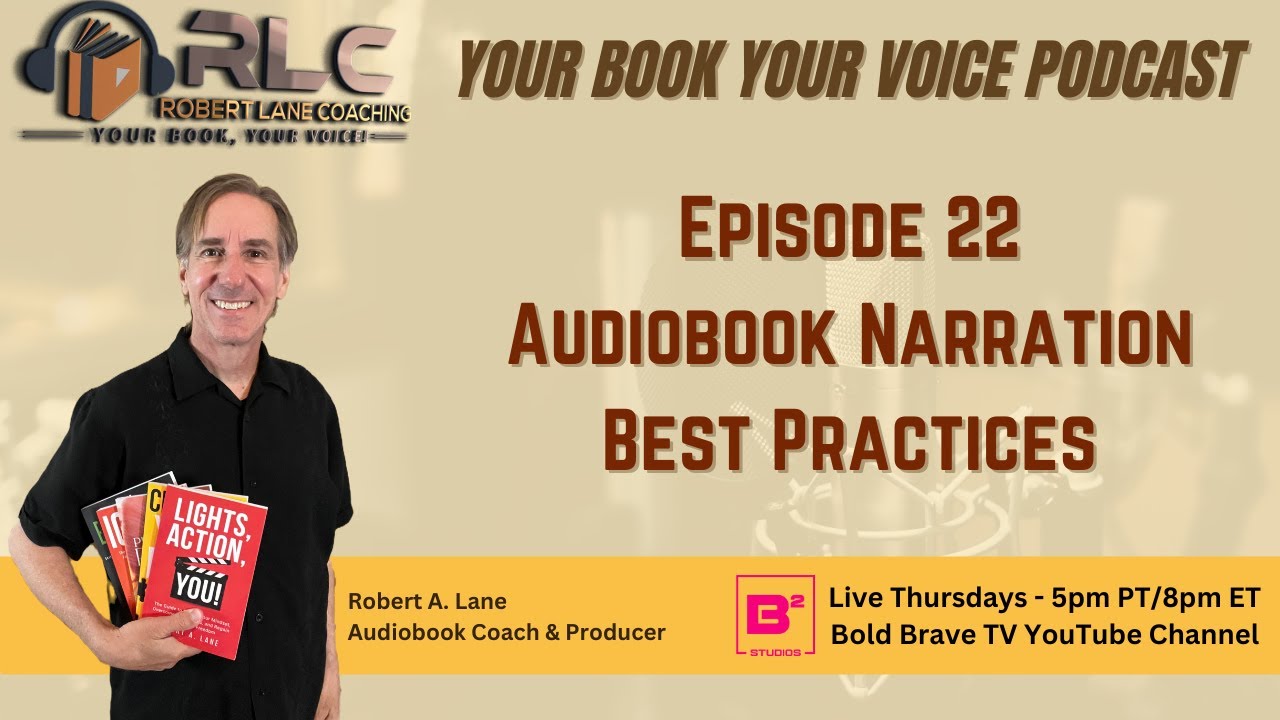 Ep.  #22 - Audiobook Narration Best Practices