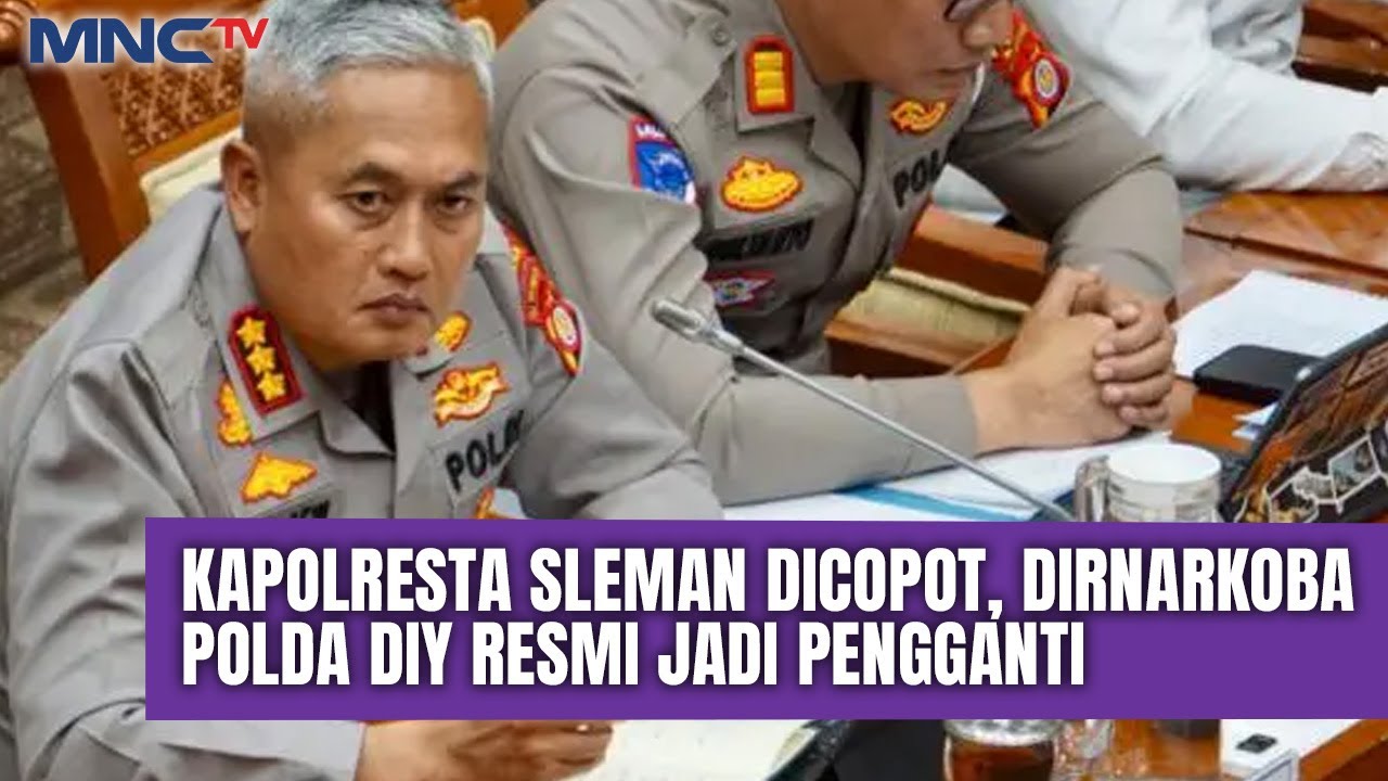 Kapolresta Sleman Dicopot Imbas Kasus Hogi Minaya, Dirnakoba Polda DIY Resmi Jadi Pengganti
