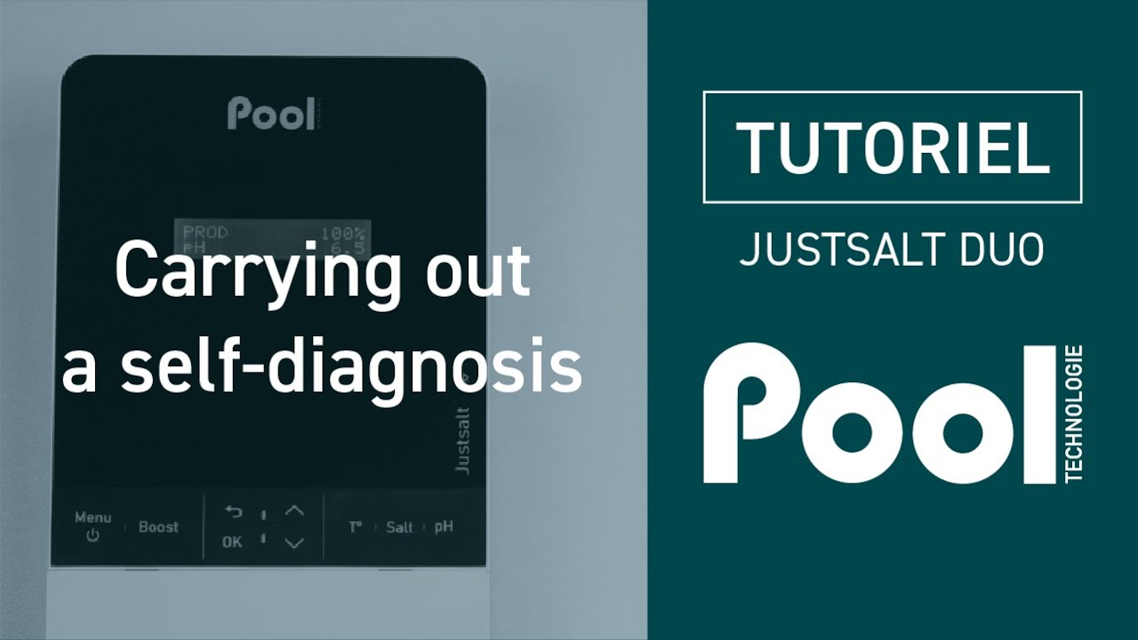 CARRYING OUT A SELF-DIAGNOSIS ON A JUSTSALT DUO TYPE DEVICE - POOL TECHNOLOGIE - EN