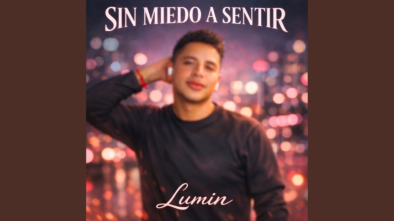 SIN MIEDO A SENTIR