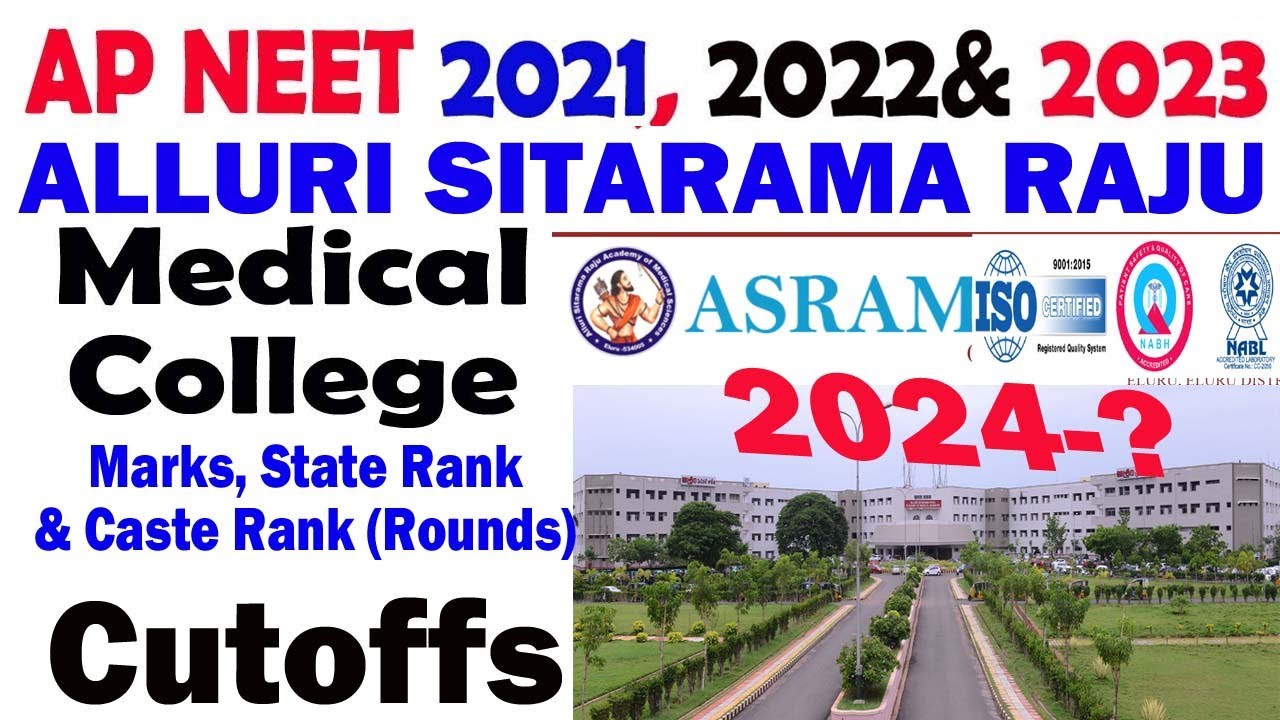 AP NEET 2024 | ALLURI SITARAMA RAJU OF MEDICAL college cutoffs | ASRAM cutoffs