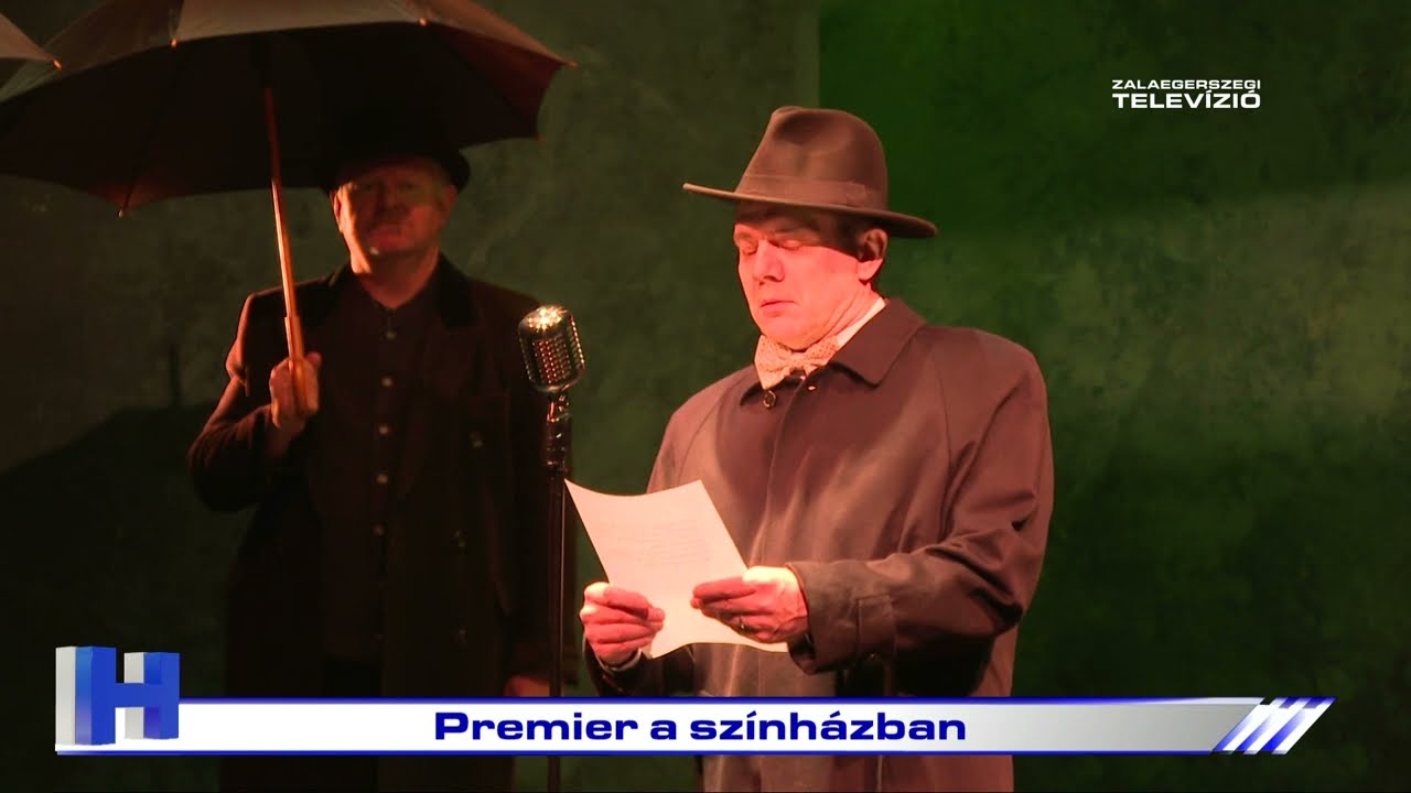 Premier a színházban – ZTV Híradó 2022-02-10