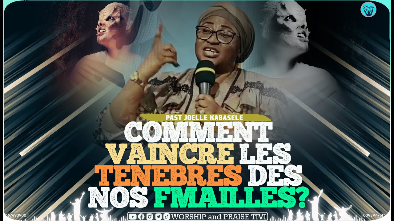 Pasteur joelle kabasele_ Les mortifications de tes adversaires.Les hommes sucres et kongo bololo.