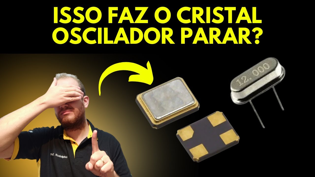 Cristal Oscilador em Circuitos Eletronicos - ISSO FAZ Ele Parar de Funcionar? Eletronica Facil