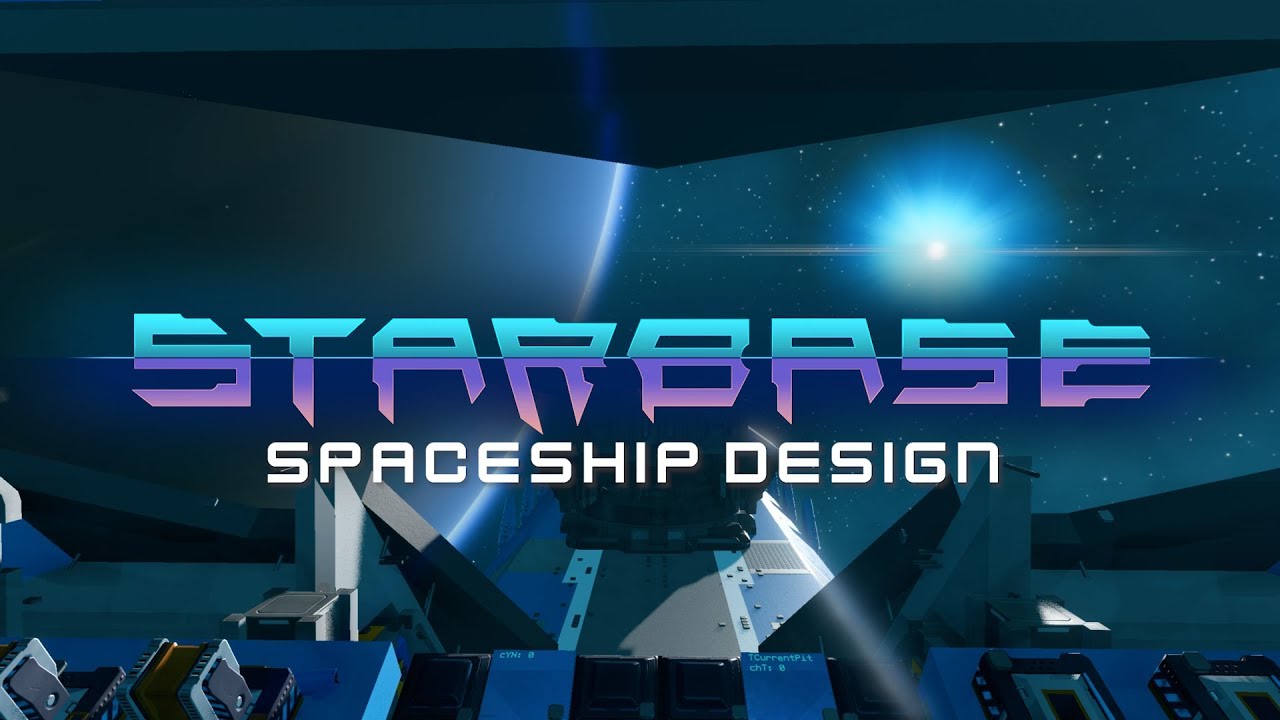 Starbase - Проектирование космического корабля