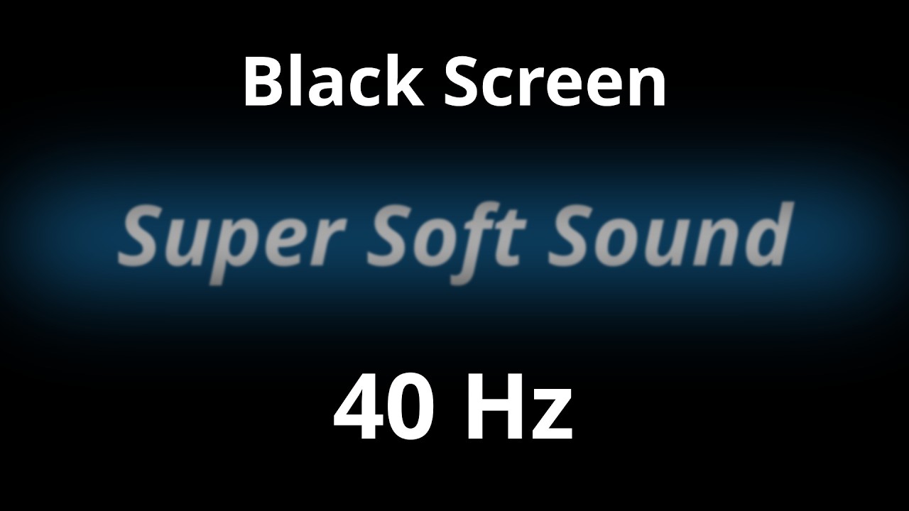 💤 Super Soft Sound | 40 Hz | Best for Soothing, Study, Sleep, and Focus