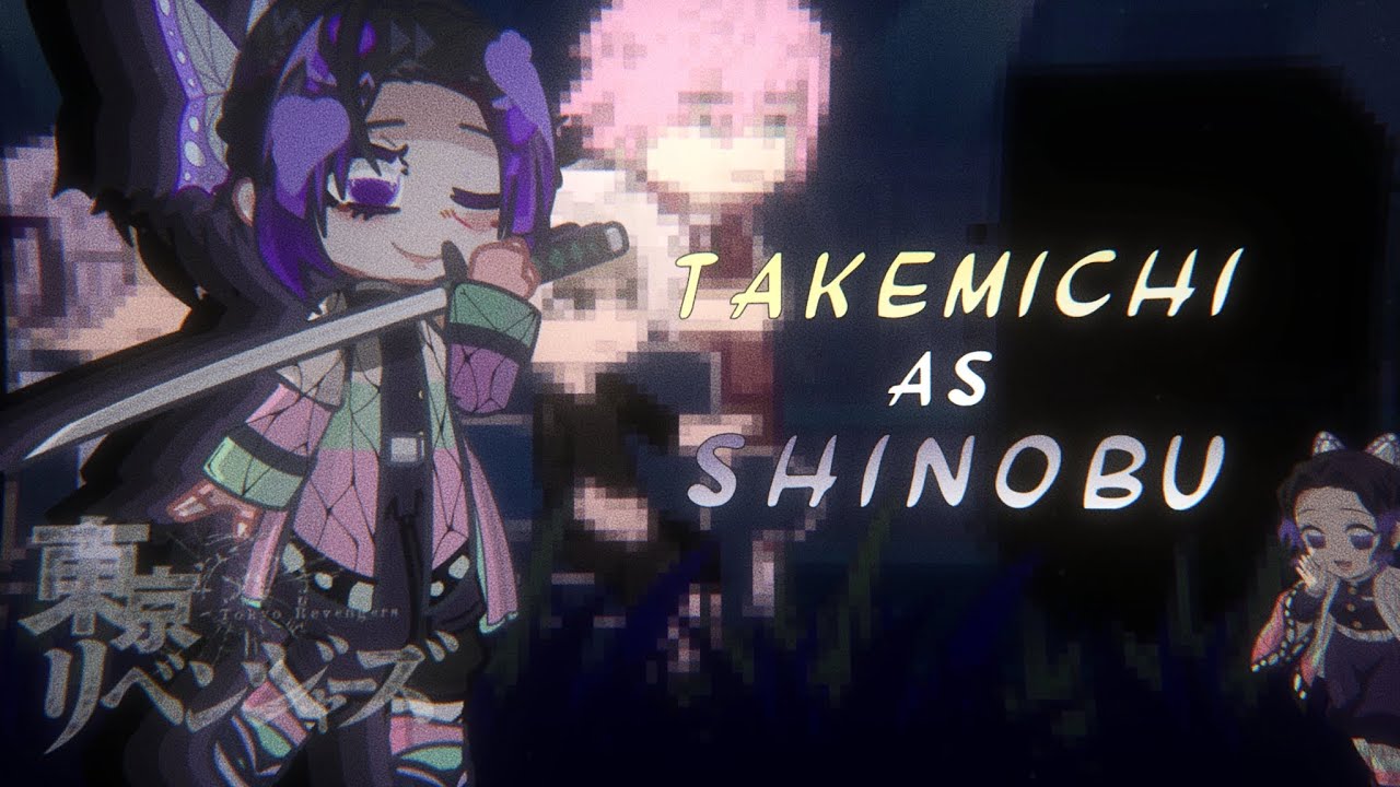 🦋||Botnen reacts to Takemichi as Shinobu||🦋 Fem.Take || RUS/ENG || 1/1