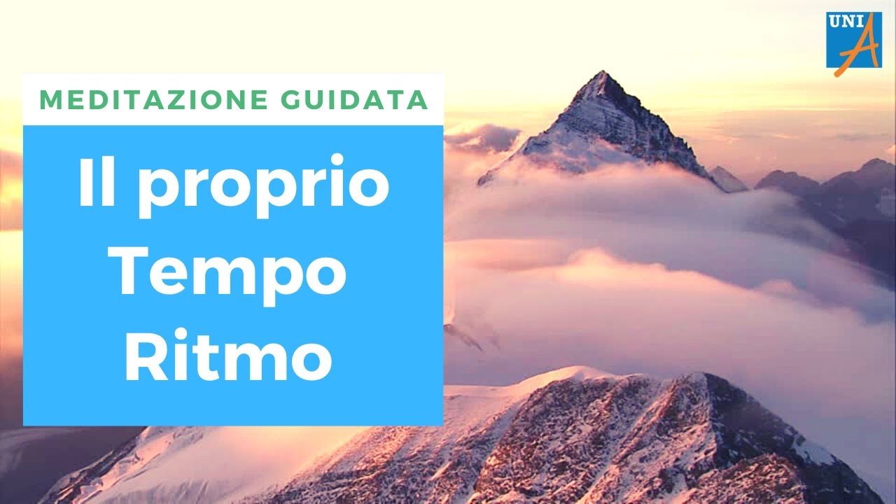 Meditazione - Conoscere il proprio tempo ritmo