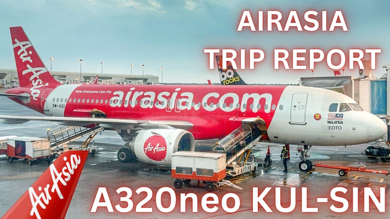 TRIP REPORT | AirAsia Airbus A320neo | Kuala Lumpur to Singapore