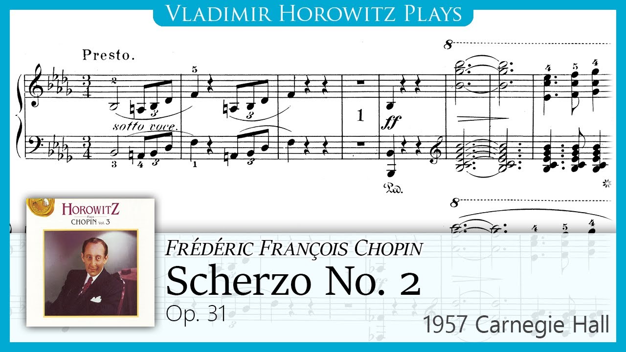 Chopin: Scherzo No. 2, Op. 31 [Horowitz 1957]