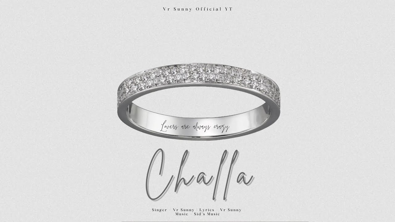 Challa | Lyric Video | VR Sunny | @SidsMusic  | Prince Studio | K28 Music