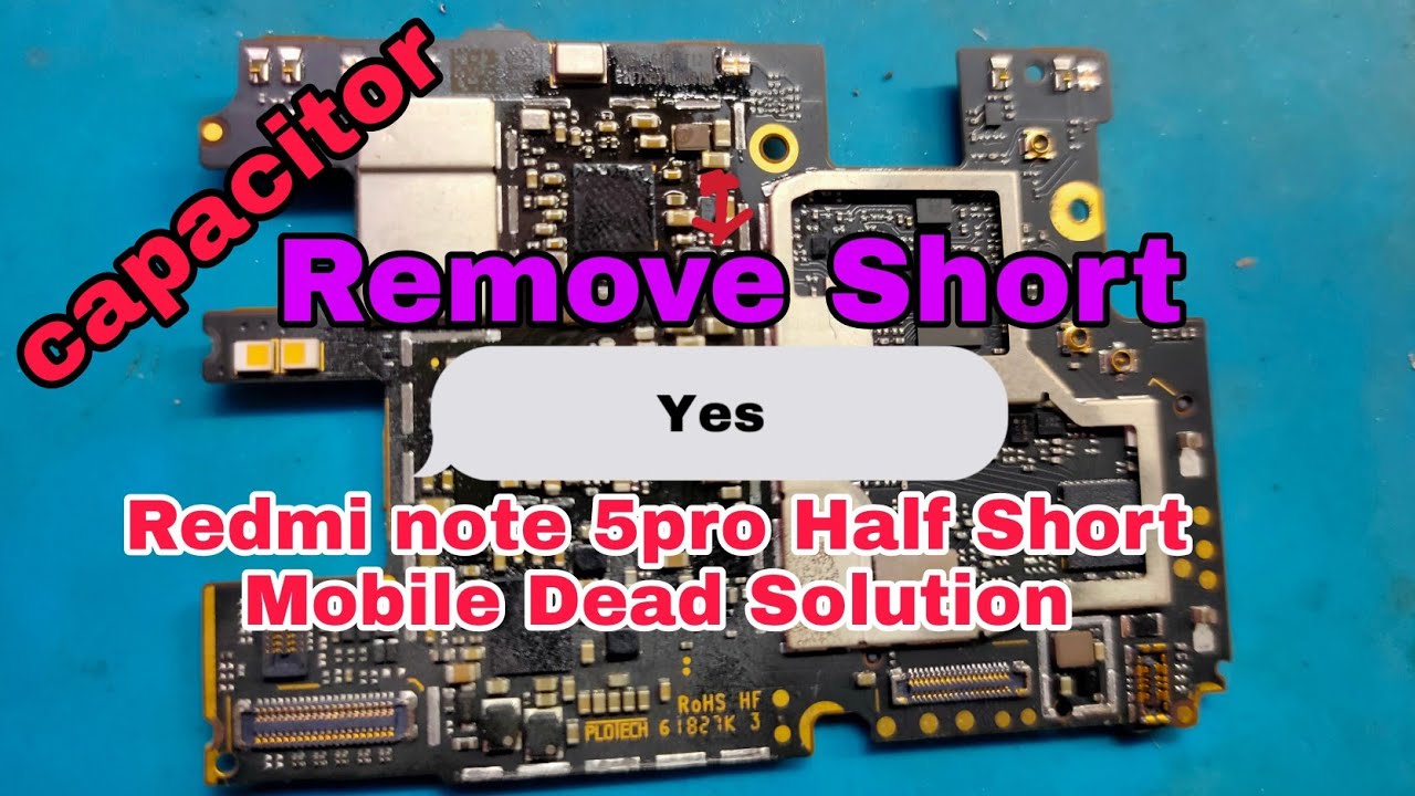 Redmi Note 5 Pro Dead Solution | Half short Full Short Problem Solved