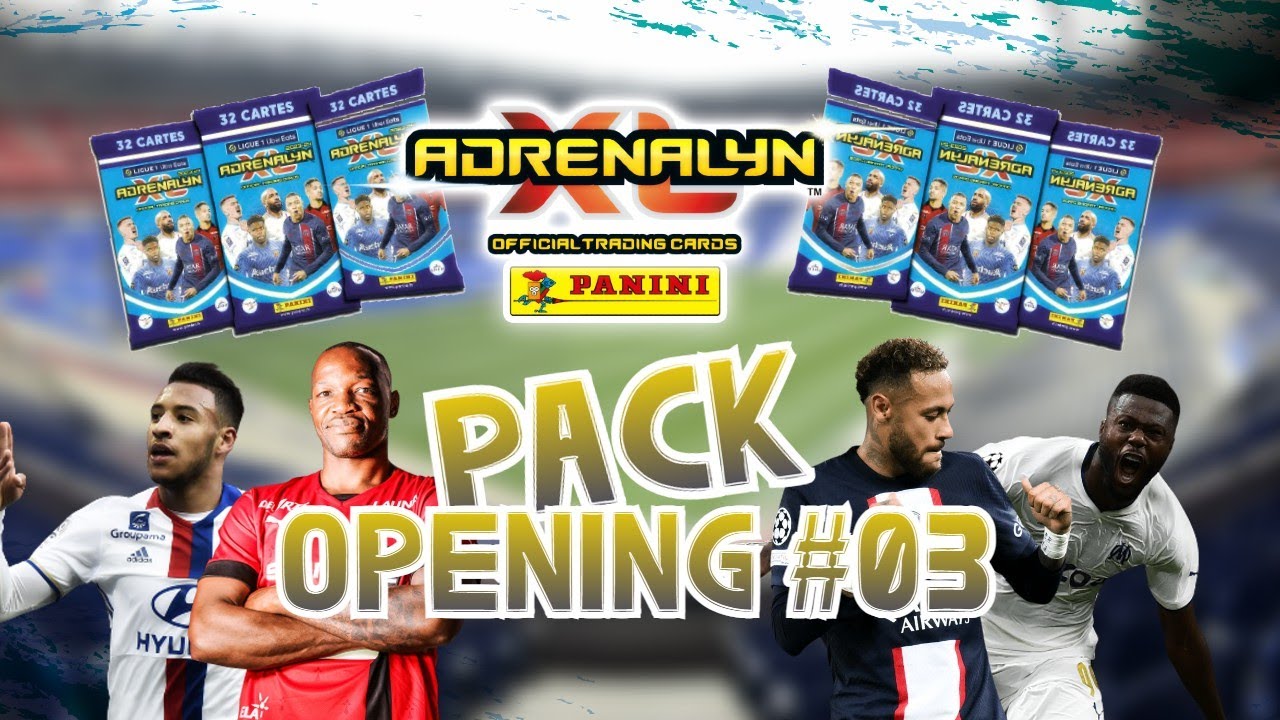 PACK OPENING #03 | PANINI ADRENALYN XL - LIGUE 1 (SAISON 2023-2024)