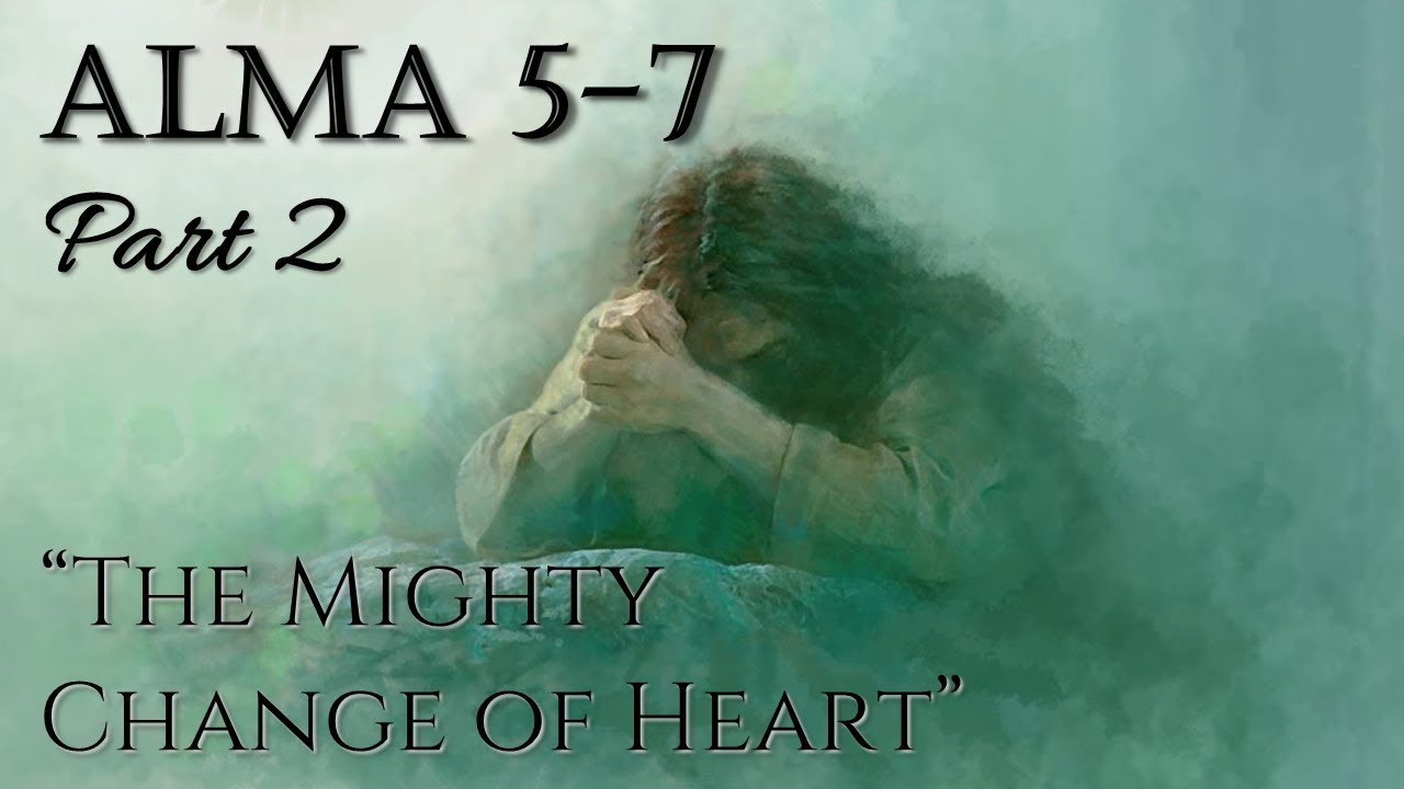 Come Follow Me - Alma 5-7 (part 2): 