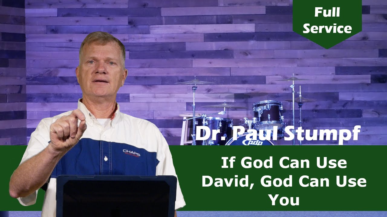 If God Can Use David, God Can Use You - Full Service