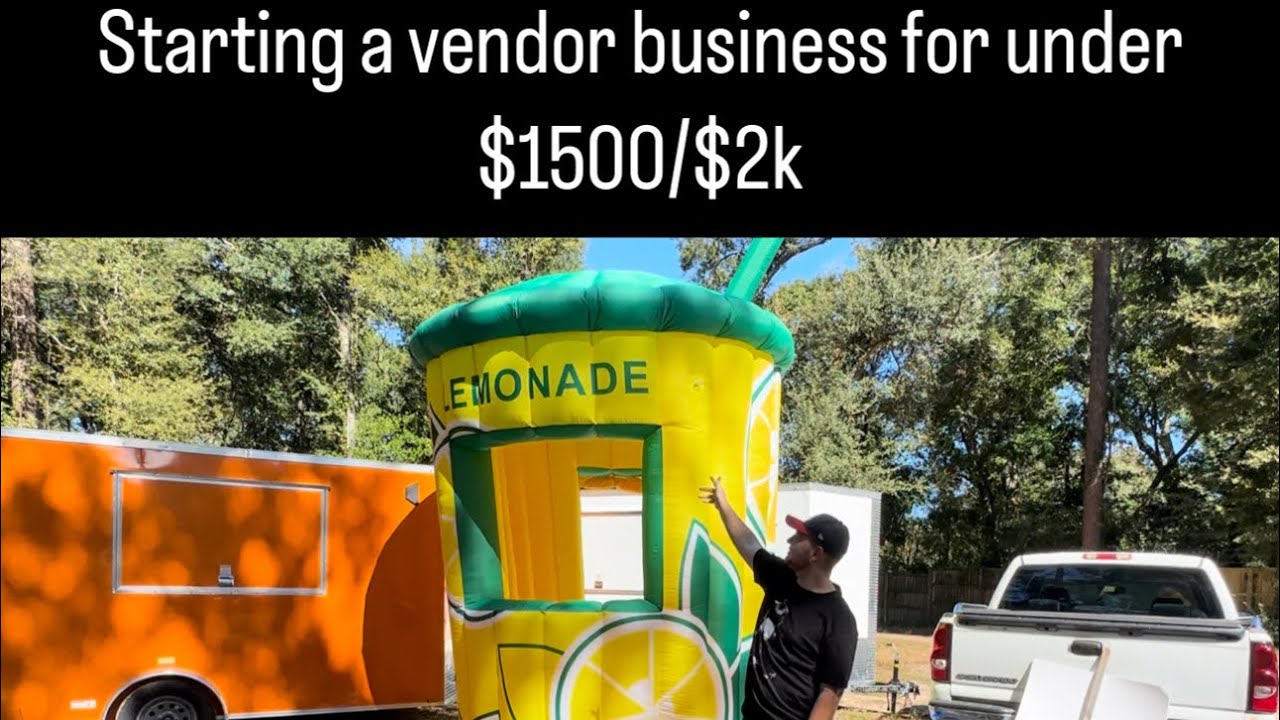 Starting a lemonade / vendor  business
