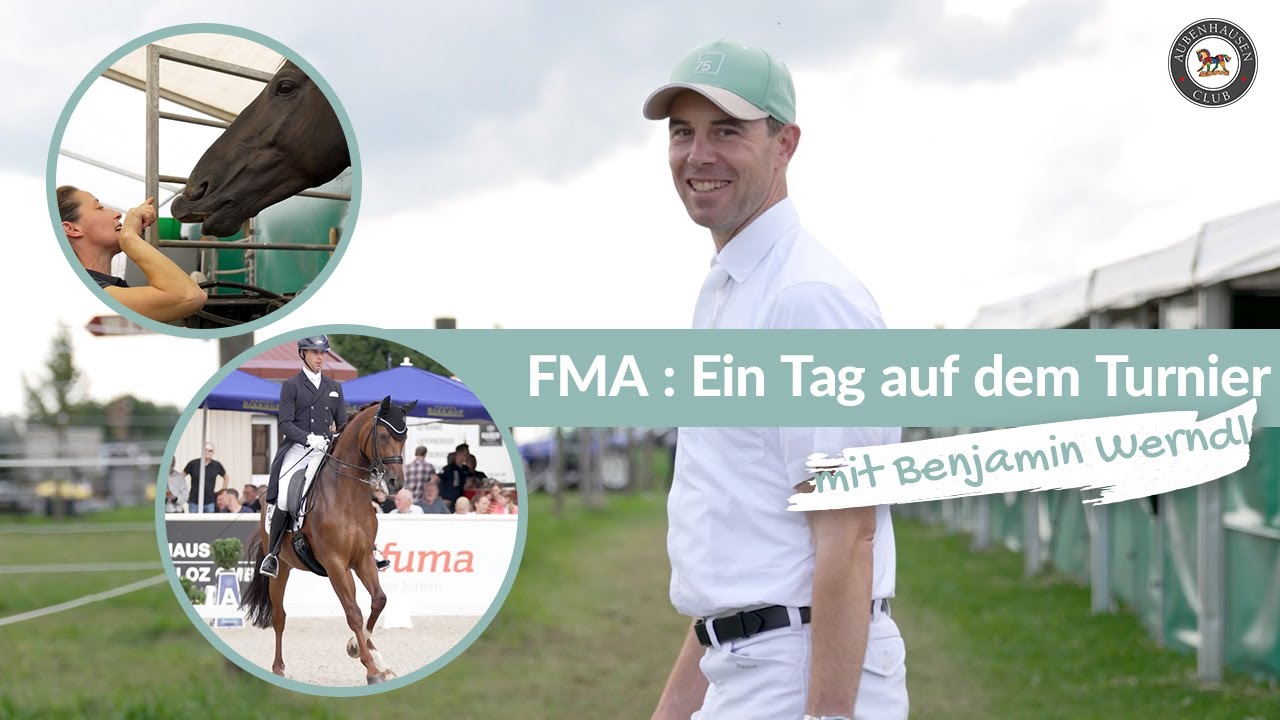 FMA: Ein Turniertag mit Benjamin Werndl auf dem Birkhof