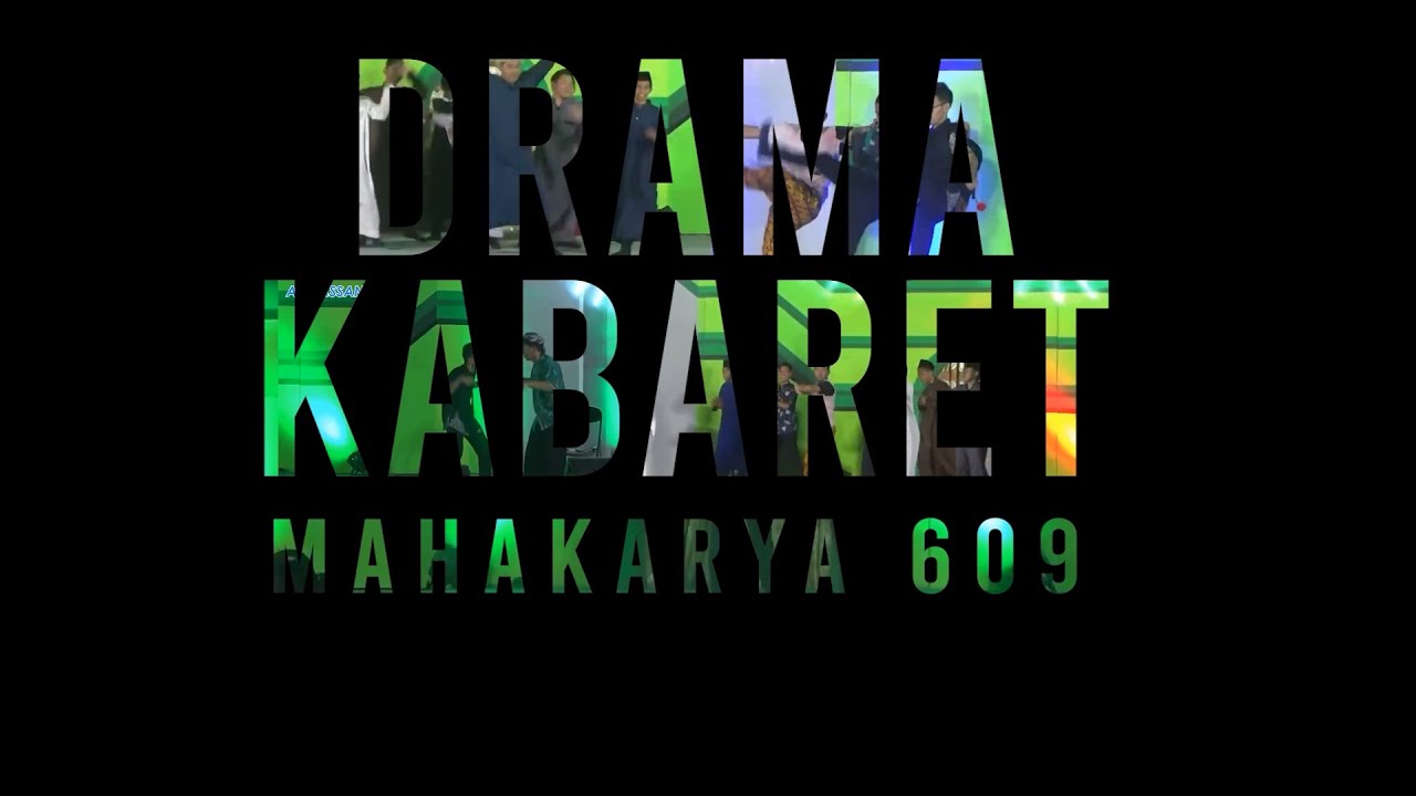 MahaKarya 609 ( Part 19 ) : Drama Kabaret