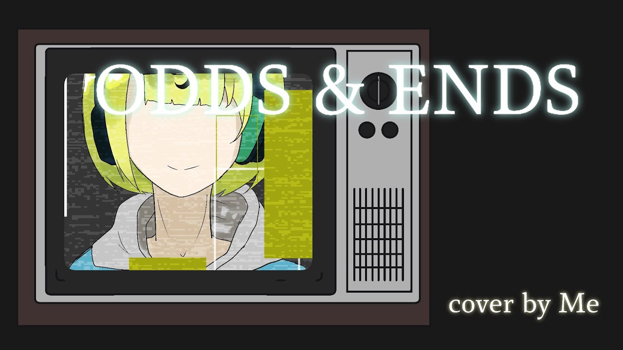 ODDS & ENDS 歌いました