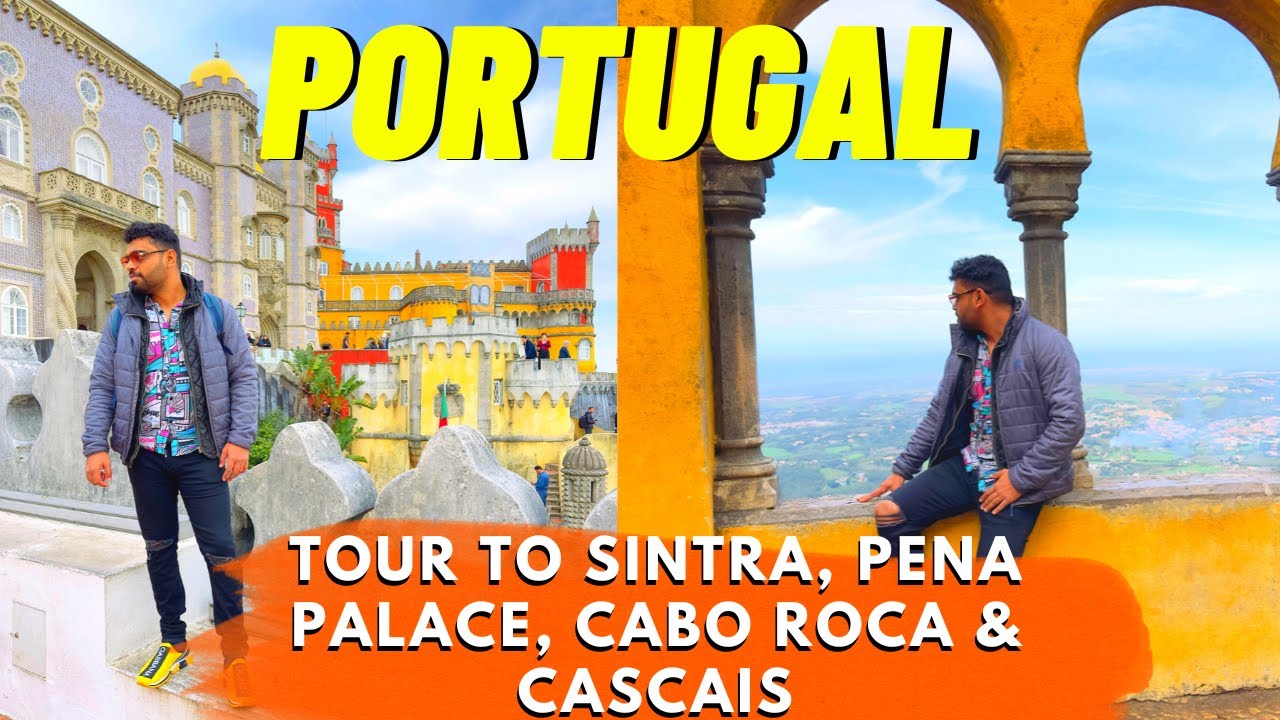 Portugal 4k 60FPS - Tour to Sintra, Pena Palace, Cabo Roca & Cascais