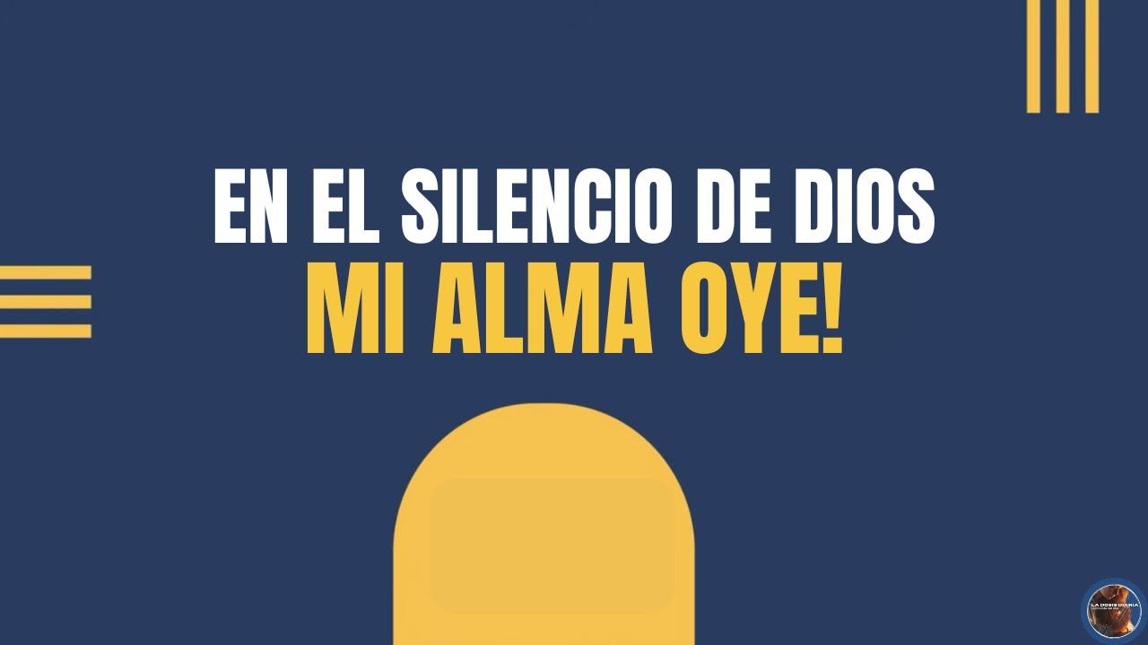 La Dosis Diaria - DIOS TE DICE HOY: GUARDA SILENCIO, SOLO ESPERA y TODO SERÁ TUYO 🙏✨
