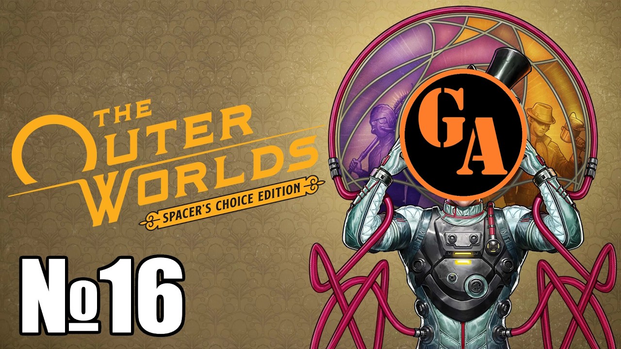 Game Autarch | The Outer Worlds Spacer's Choice Edition | Стрим 16 (397)