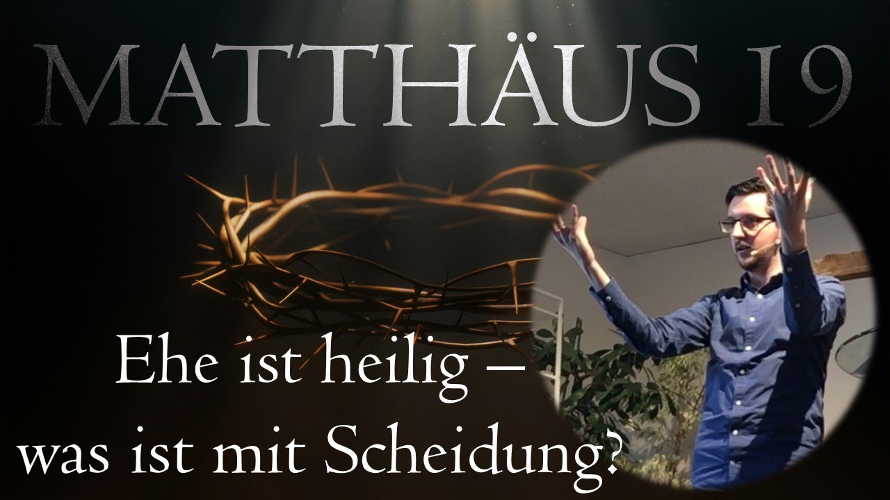 Was Gott zusammengefügt hat (Matthäus 19) - Predigt von Yannick Vogel