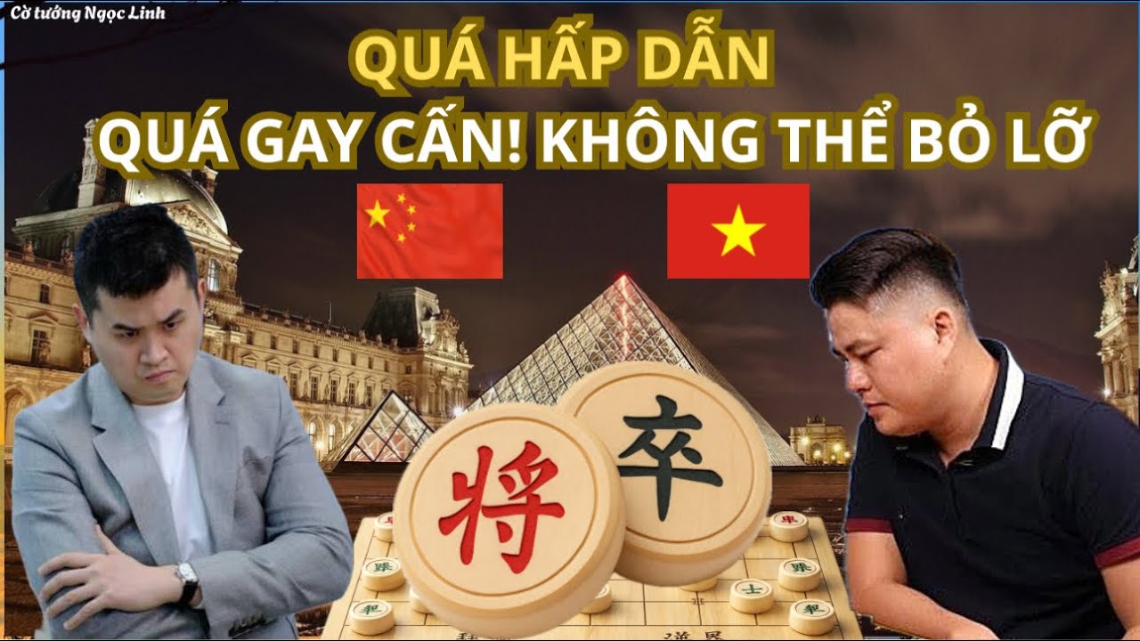 Cờ tướng Lại Lý Huynh đối đầu mãn nhãn không thể bỏ lỡ với vua cờ Vương Thiên Nhất