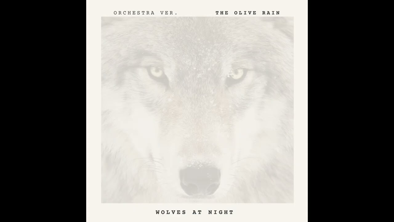 Wolves At Night (Orchestra Version)