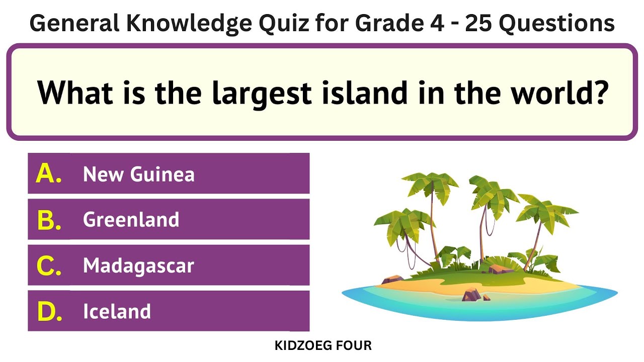 General Knowledge Quiz for Grade 4 | 25 Multiple-Choice Questions for Kids | Learning Made Easy