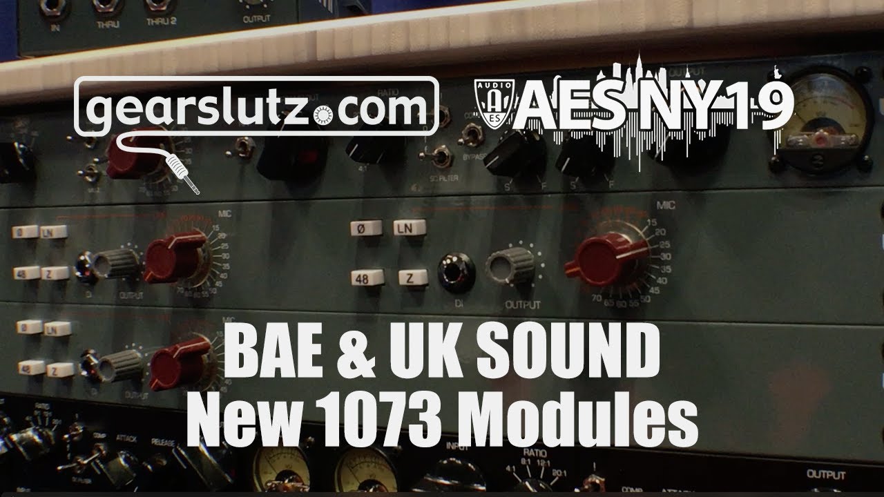 BAE / UK Sound - Gearslutz @ AES 2019