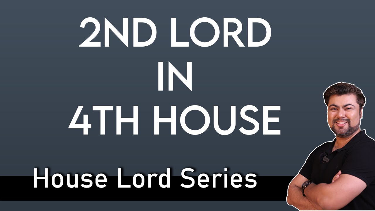 2nd Lord in 4th House || House lord in houses || Analysis by Punneit