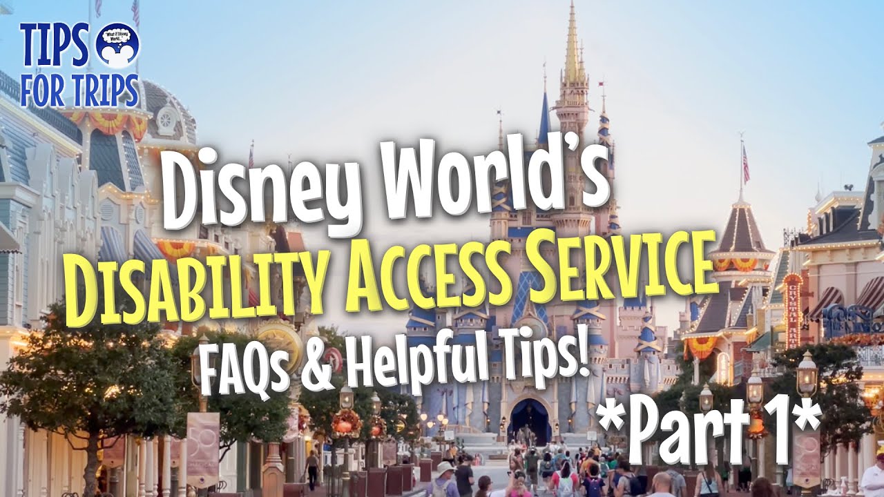 Disney World's Disability Access Service (aka D.A.S.) EXPLAINED!
