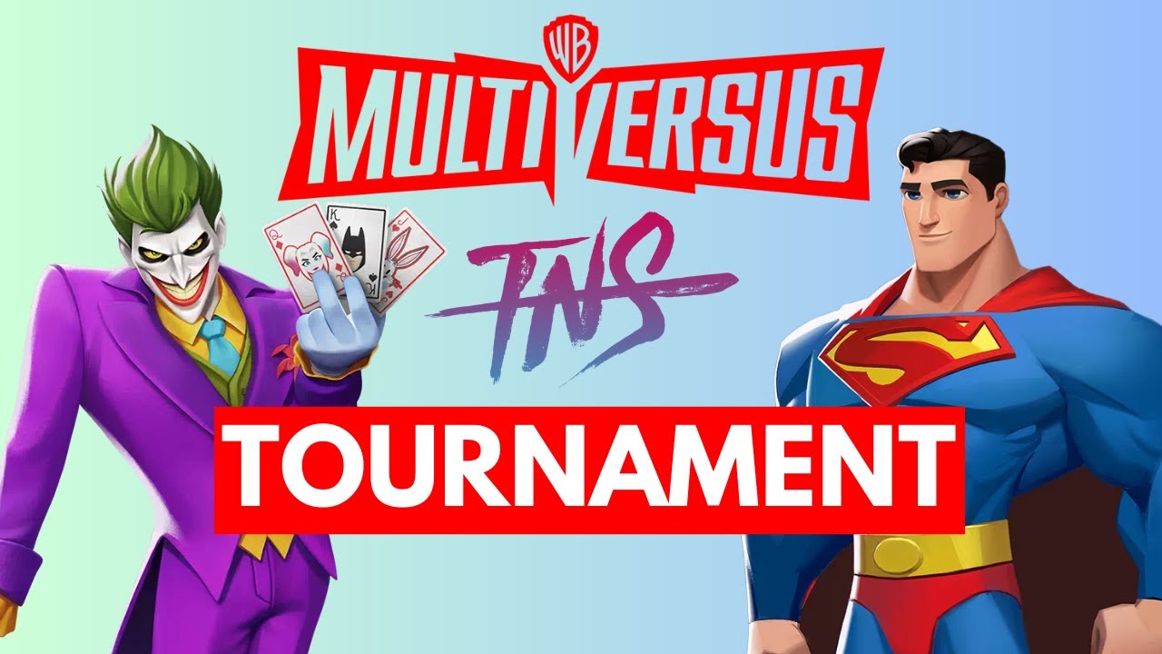 TNS MVS Tourney (Joker, Superman, Harley Quinn, Finn, Jason Vorhees) Multiversus Tournament