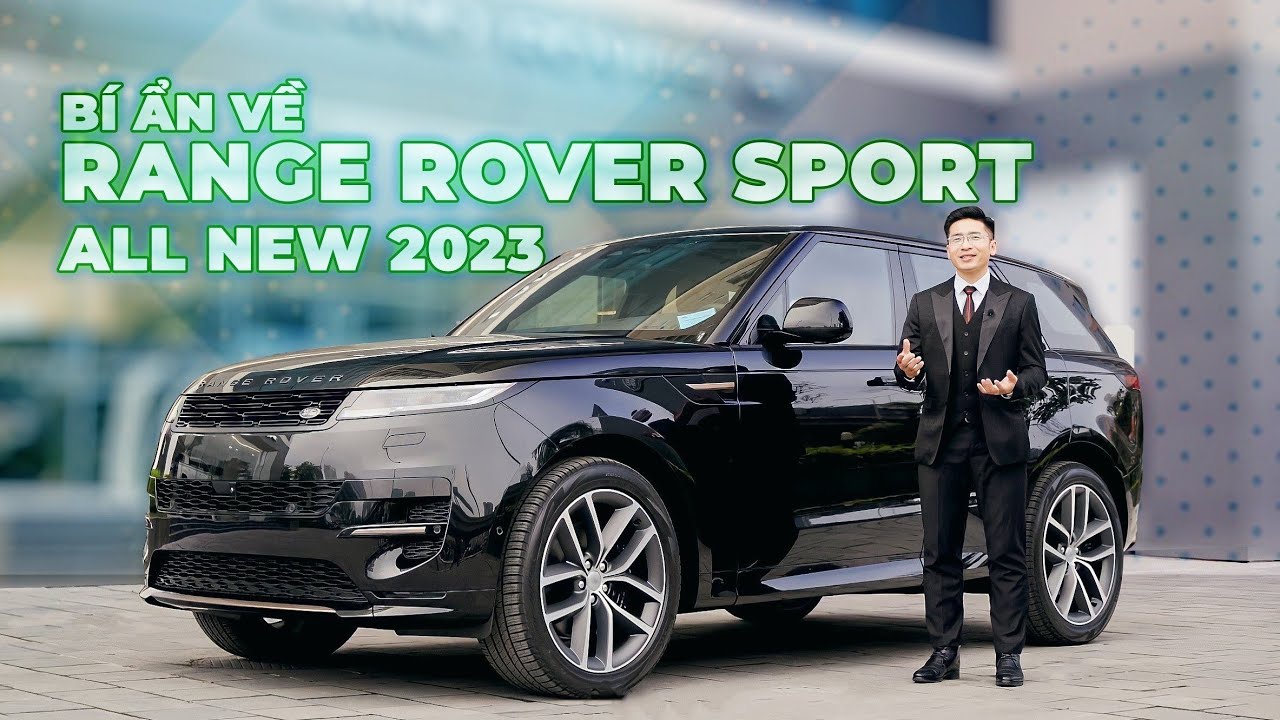 BÍ ẨN Về 10 Công Nghệ Trên Range Rover Sport All New 2023 (L461)