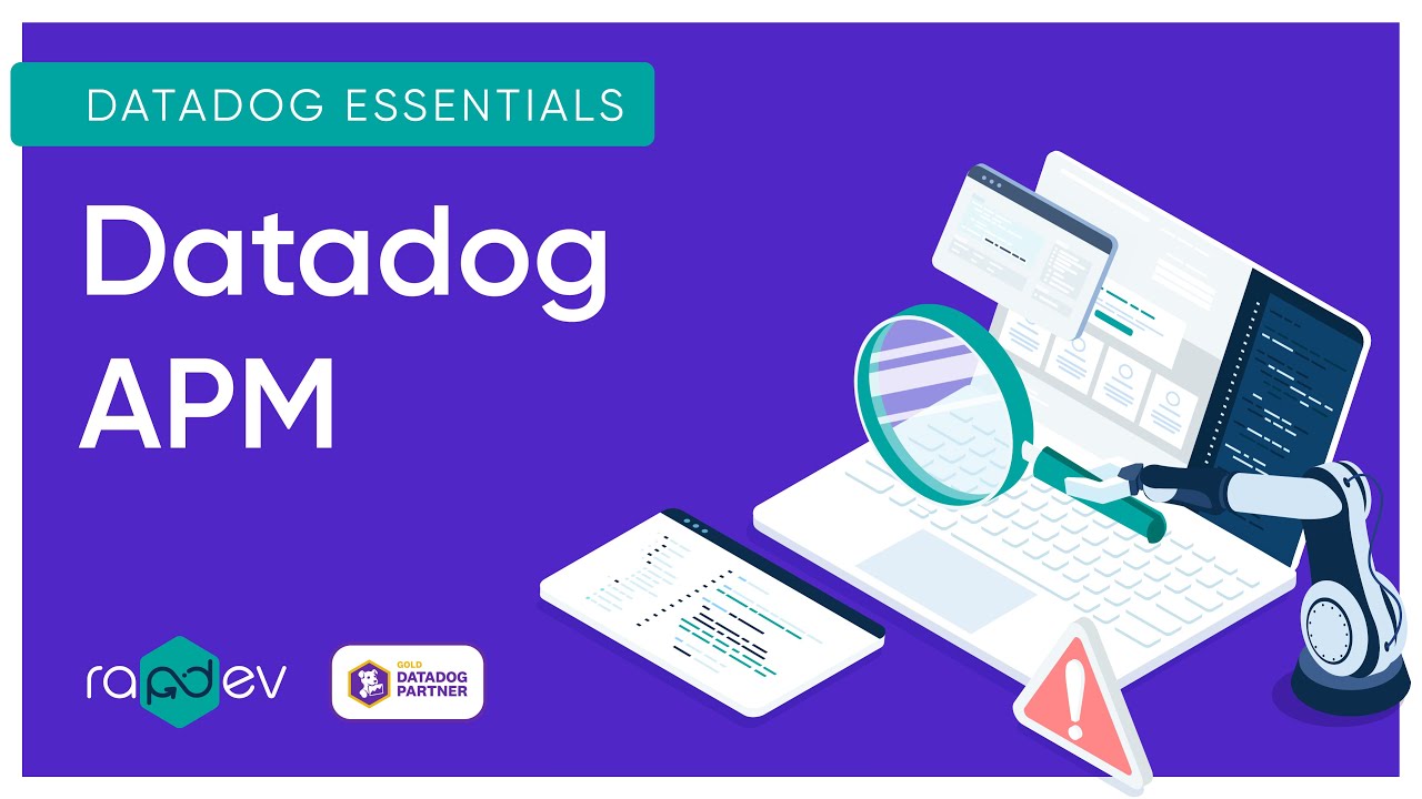 Datadog APM | RapDev Overview