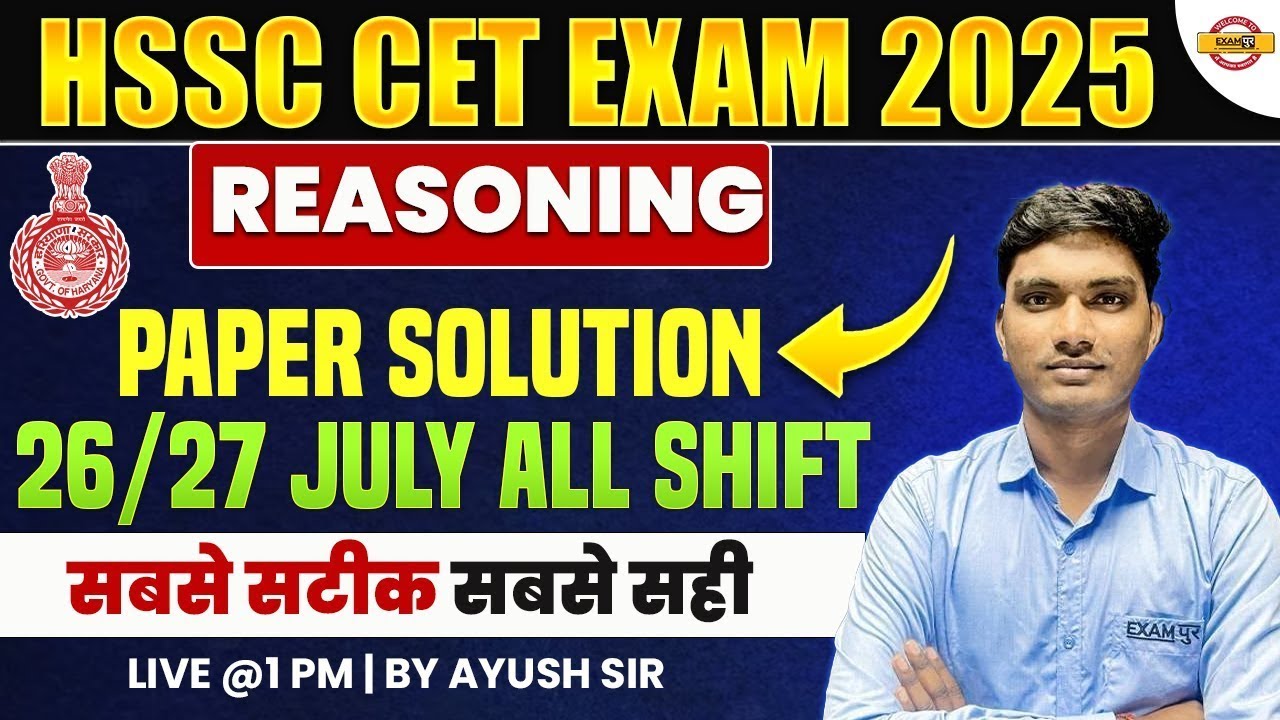 HSSC CET EXAM 2025 | HSSC CET REASONING PAPER SOLUTION ALL SHIFT | REASONING PAPER BY AYUSH SIR