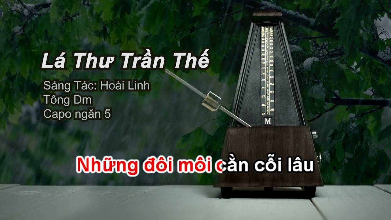 Lá Thư Trần Thế [Dm] Lời bài hát kèm hợp âm. Nhạc nền giai điệu, tập đệm guitar slowrock.