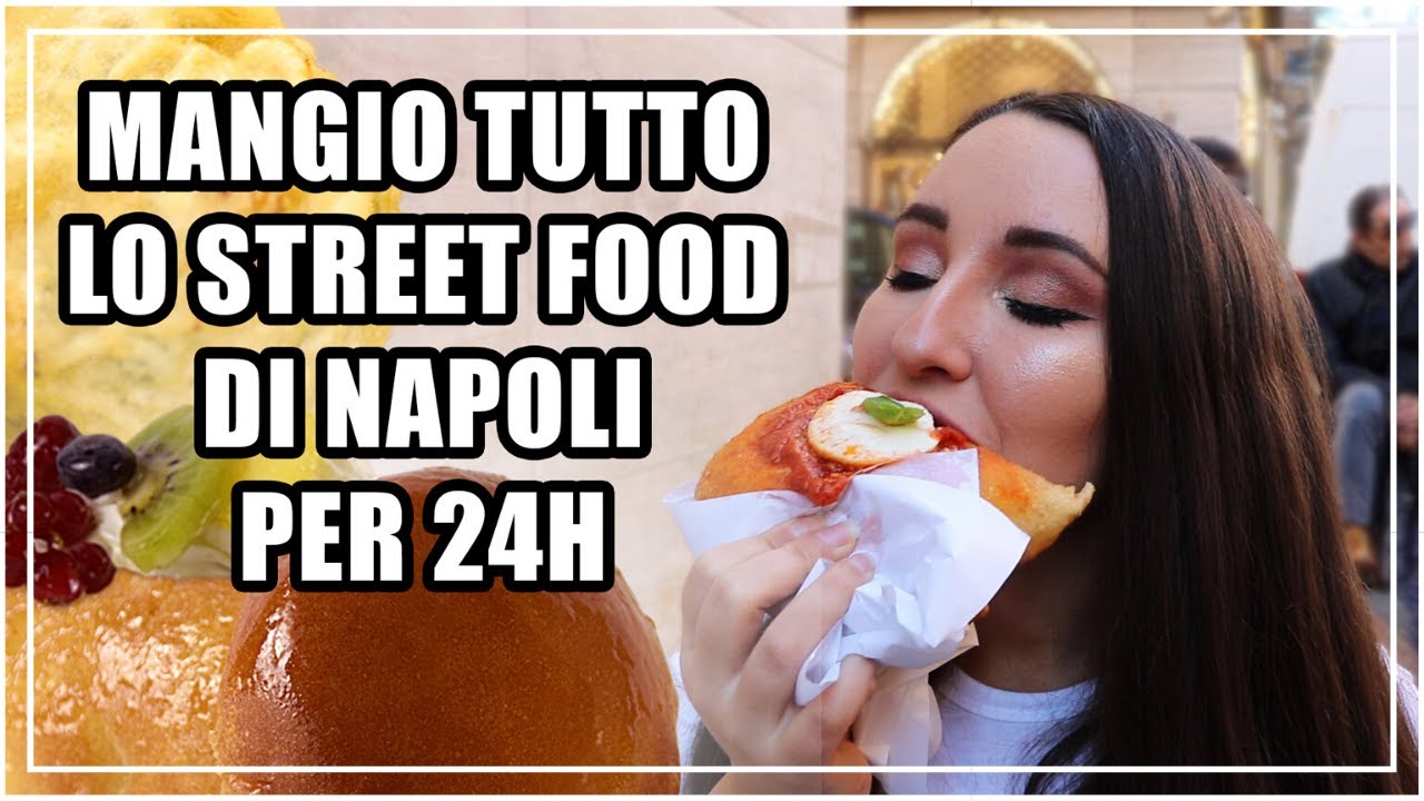 MANGIO TUTTO LO STREET FOOD DI NAPOLI PER 24 ORE - DIFFICILE