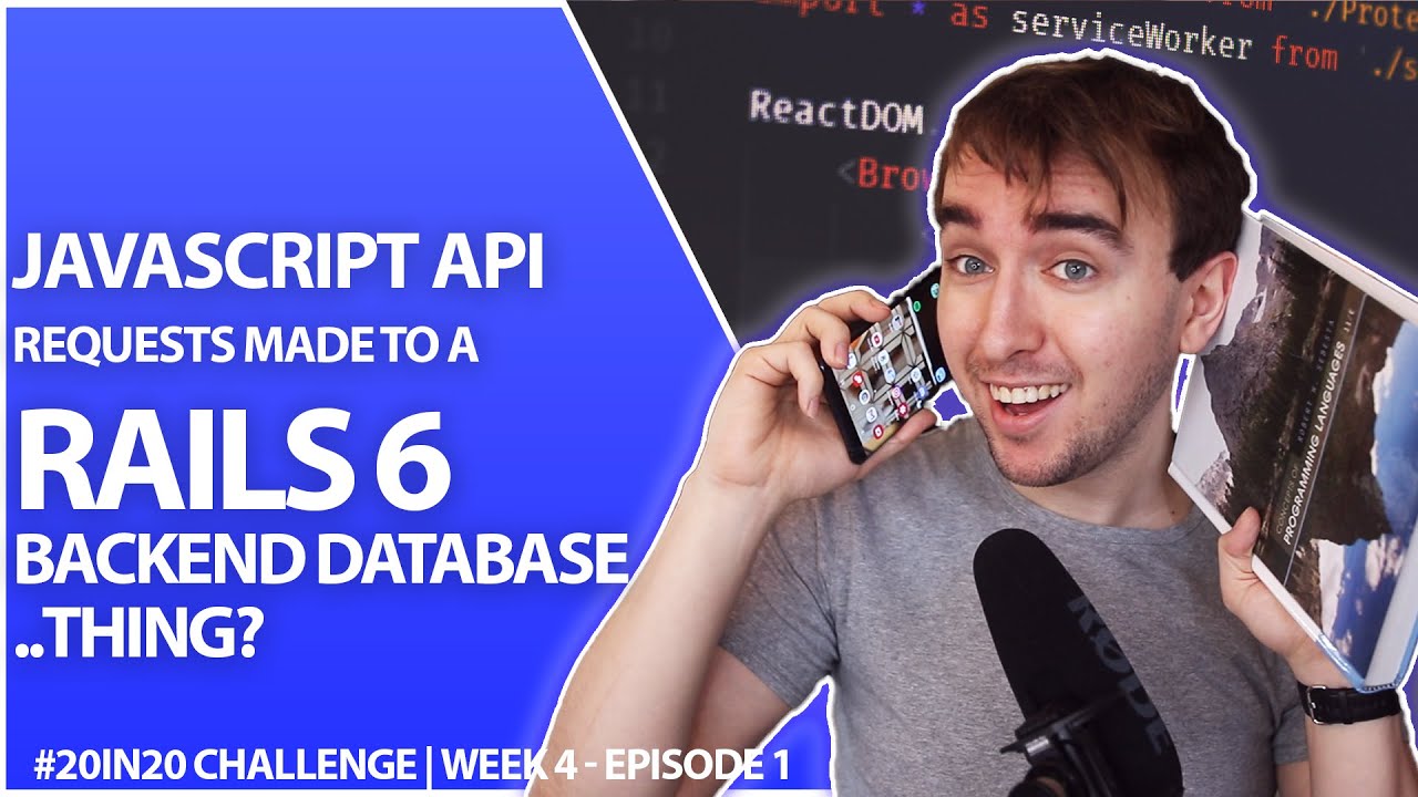 Create Your First API Using Rails 6 And Serve It To A Javascript API User | Week 4 Part 1 - 20in20