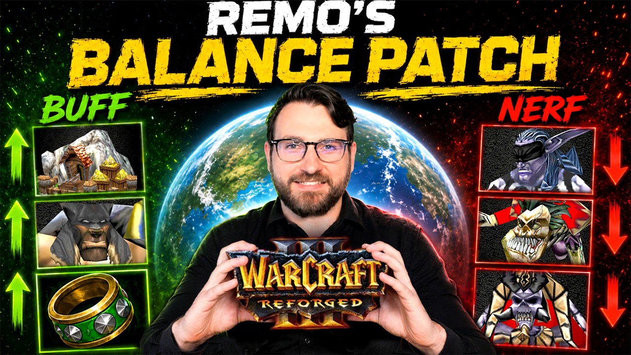 WARCRAFT III REMO'S BALANCE SUGGESTIONS | June 2026 Patch 2.0.4