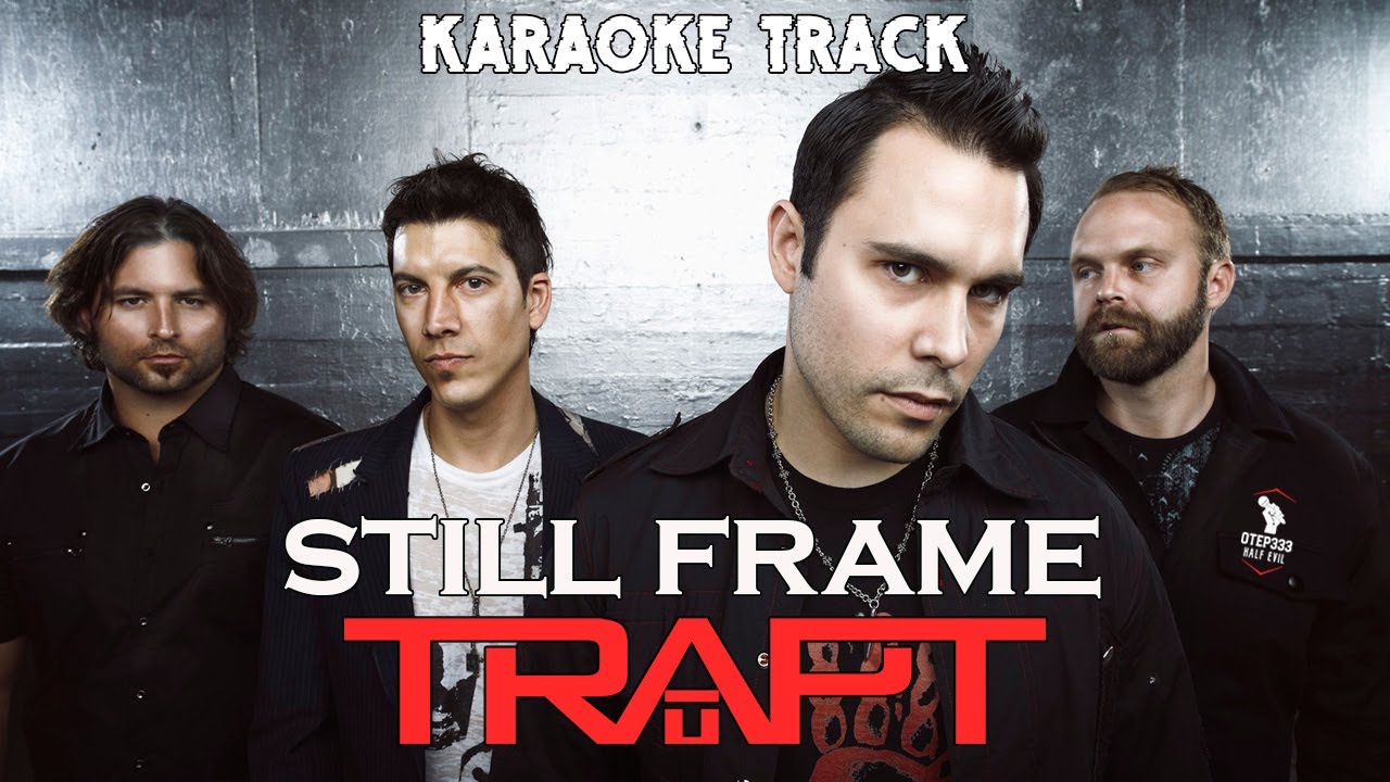 Trapt | Still Frame (Karaoke + Instrumental)