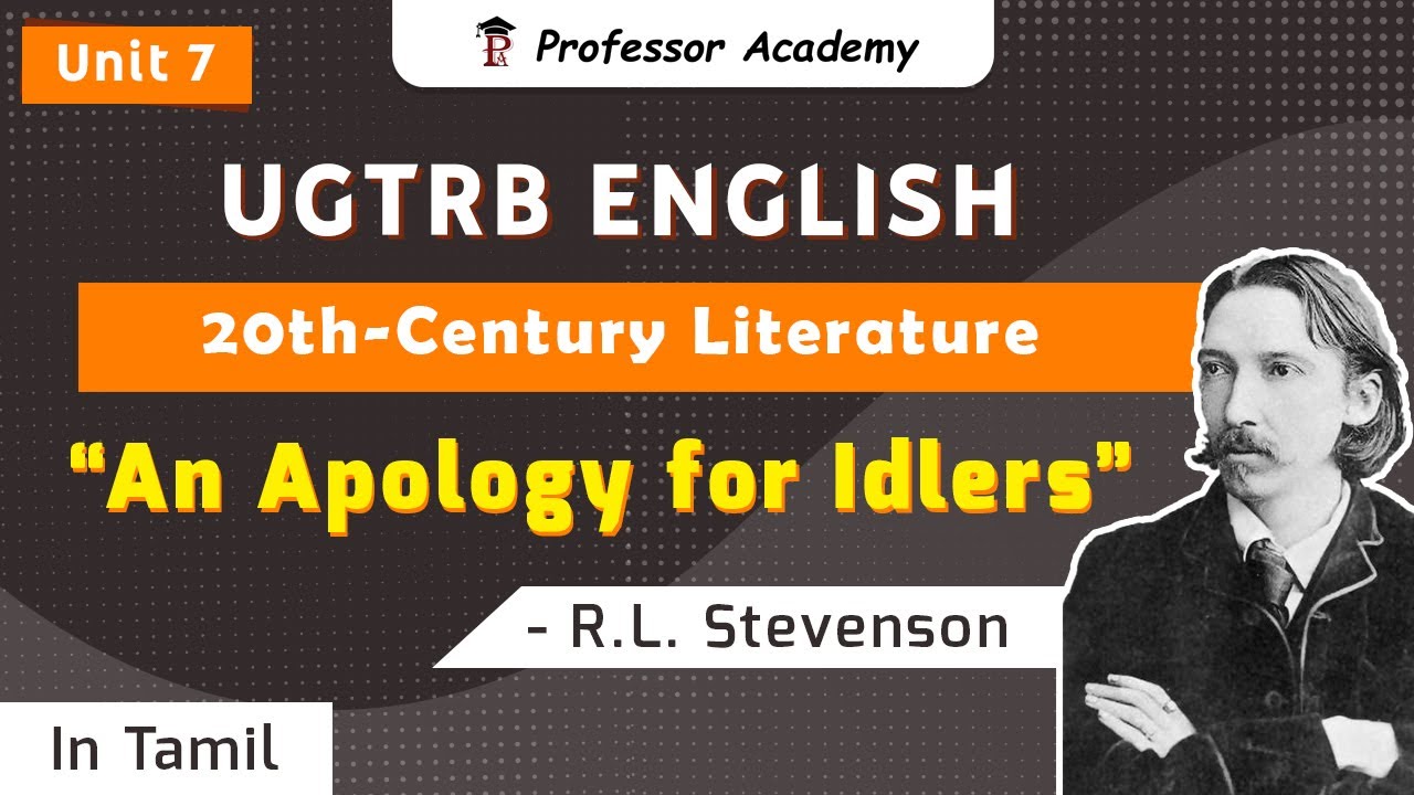 UG TRB English | Unit -7 | An Apology for Idlers - R. L. Stevenson