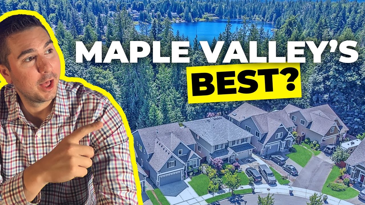 Where To Live In Maple Valley | EVERY NEIGHBORHOOD YOU NEED TO KNOW IN MAPPLE VALLEY
