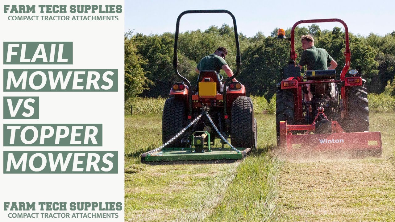Flail Mowers Vs Topper Mowers - Which is best for my compact tractor? - Farm Tech Supplies Ltd