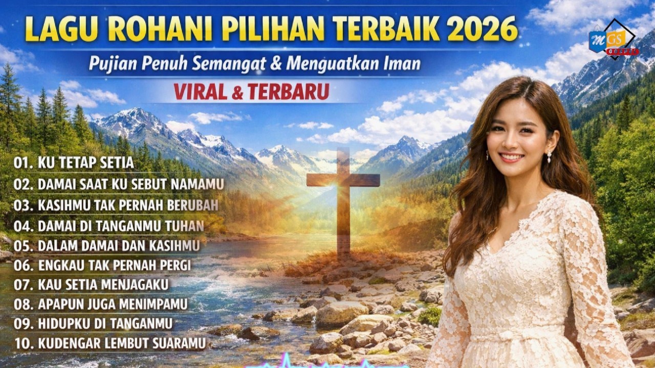 ADA DAMAI SAAT KUSEBUT NAMA-MU 🔥| LAGU ROHANI PILIHAN TERBAIK 2026 | PUJIAN YANG MENGUATKAN IMAN