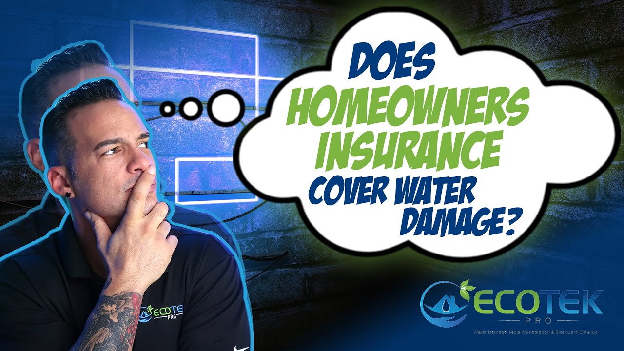 Does Homeowners Insurance Cover Water Damage | Tips to Make Sure You Have Enough Insurance Coverage