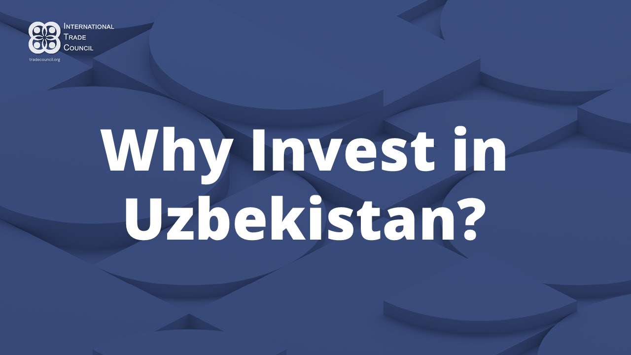 Invest in Uzbekistan